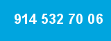 914 532 70 06